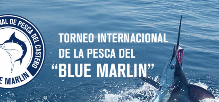 Convocatoria para International BLUE MARLIN Fishing Tournament